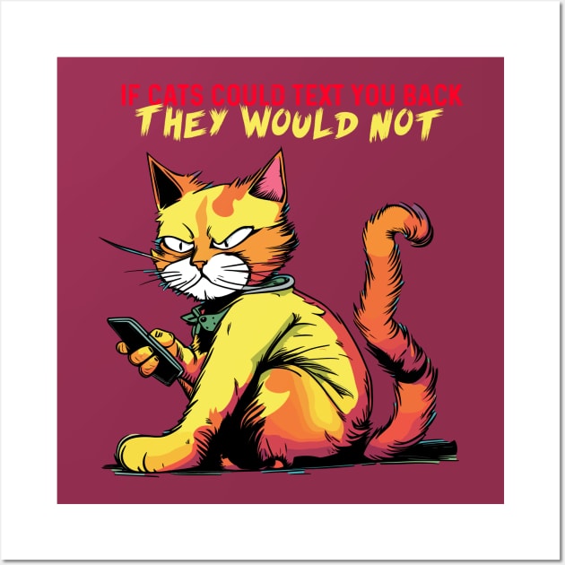 if cats text you back Wall Art by Kingrocker Clothing